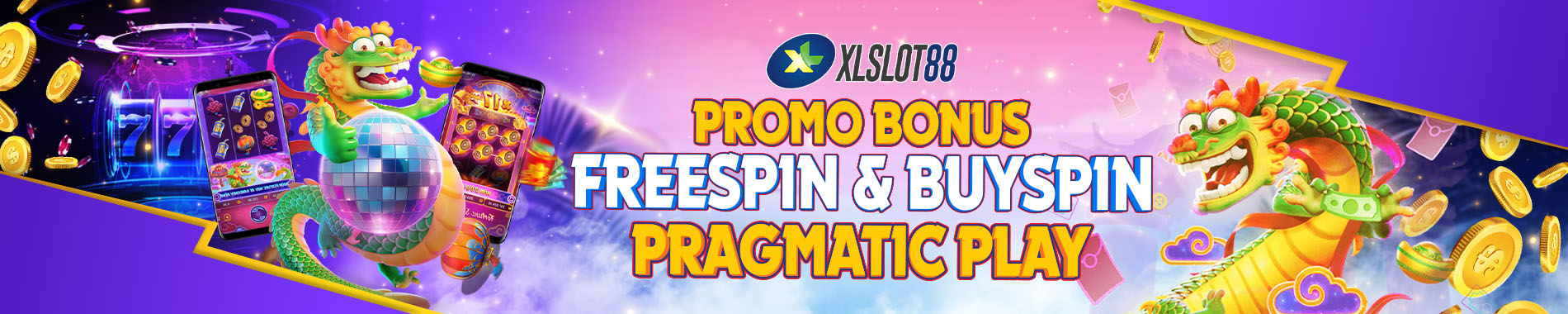 EVENT FREESPIN & BUYSPIN XLSLOT88 UTAMA